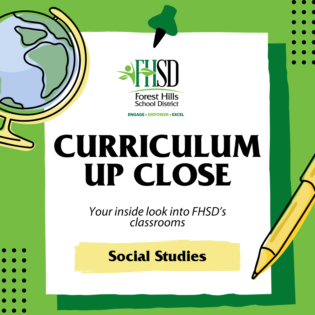 article graphic that says "curriculum up close, your inside look into FHSD's classrooms, social studies"